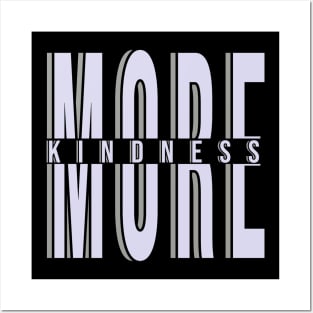 More Kindness Posters and Art
